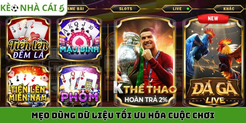 Mẹo dùng dữ liệu tối ưu hóa cuộc chơi