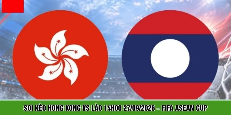 Hong Kong vs Lào